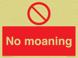 No Moaning